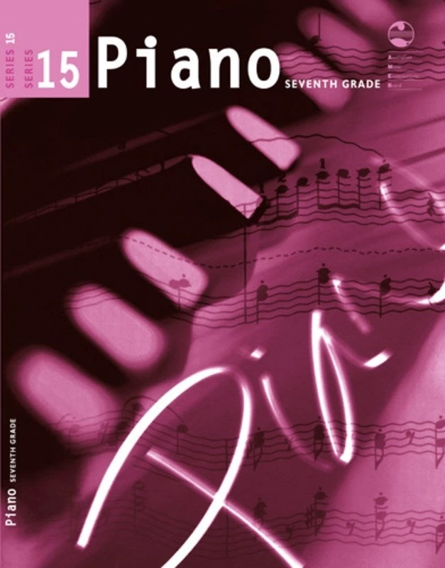 Hal Leonard AMEB PIANO GRADE 7 SERIES 15 1 Hal Leonard AMEB PIANO GRADE 7 SERIES 15