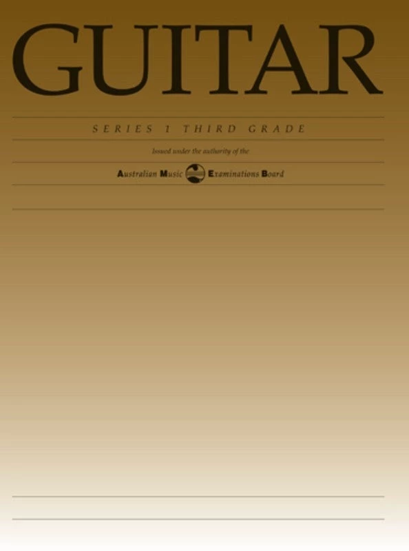 Hal Leonard Books AMEB CLASSICAL GUITAR GRADE 3 SERIES 1 1 Hal Leonard Books AMEB CLASSICAL GUITAR GRADE 3 SERIES 1
