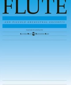 Hal Leonard FLUTE AND PICCOLO ORCHESTRAL EXCERPTS AMEB Books