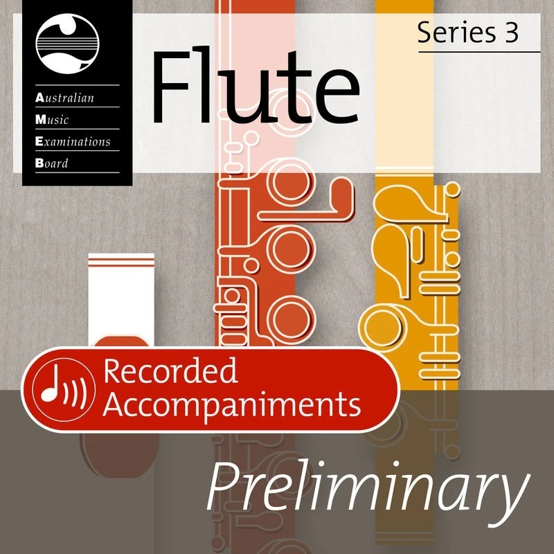 Hal Leonard AMEB FLUTE PRELIMINARY SERIES 3 RECORDED ACCOMP CD 1 Hal Leonard AMEB FLUTE PRELIMINARY SERIES 3 RECORDED ACCOMP CD